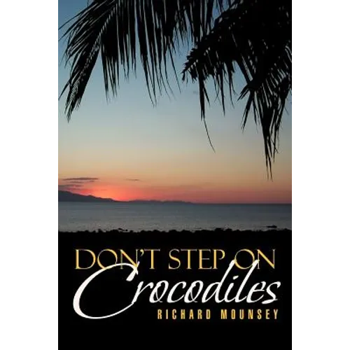 Don't Step on Crocodiles - Paperback