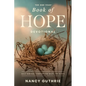 The One Year Book of Hope Devotional: Daily Biblical Comfort for When Life Hurts - Paperback