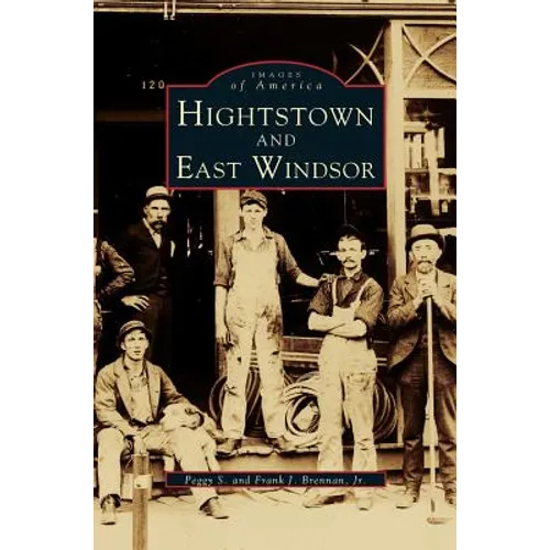 Hightstown and East Windsor - Hardcover