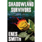 Shadowland Survivors - Paperback