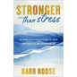 Stronger than Stress - Hardcover