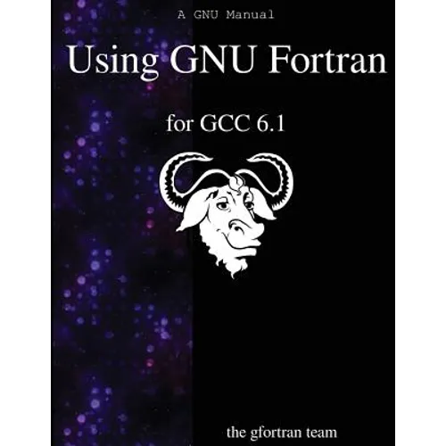 Using GNU Fortran for GCC 6.1 - Paperback