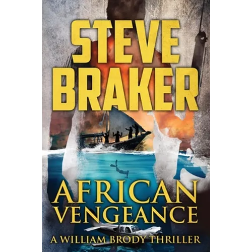 African Vengeance: A William Brody Thriller - Paperback