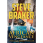 African Vengeance: A William Brody Thriller - Paperback