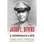 Jacob L. Devers: A General's Life - Paperback