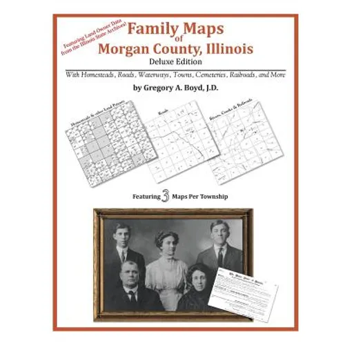 Family Maps of Morgan County, Illinois - Paperback