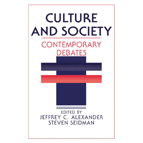 Culture and Society: Contemporary Debates - Paperback