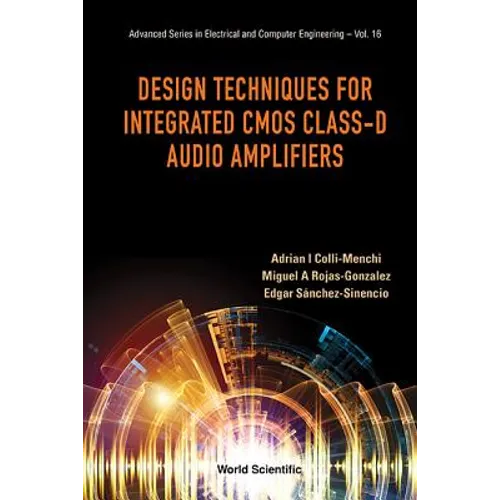 Design Techniques for Integrated CMOS Class-D Audio Amplifiers - Hardcover