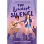 The Loudest Silence - Hardcover