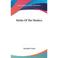 Myths Of The Modocs - Hardcover