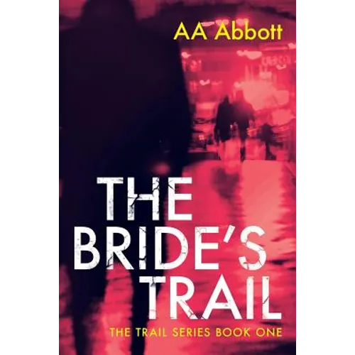 The Bride's Trail: Dyslexia-Friendly, Large Print Edition - Paperback