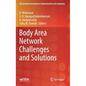 Body Area Network Challenges and Solutions - Hardcover