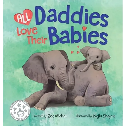 All Daddies Love Their Babies - Hardcover