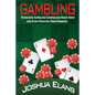 Gambling Addiction: Overcome Gambling Compulsion Right Away and Start Enjoying Your Freedom - Paperback