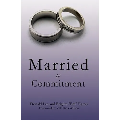 Married to Commitment - Paperback