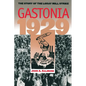 Gastonia 1929: The Story of the Loray Mill Strike - Paperback