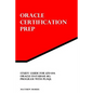 Study Guide for 1Z0-144: Oracle Database 11g: Program with PL/SQL: Oracle Certification Prep - Paperback