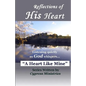 Reflections of His Heart: A Heart Like Mine - Paperback