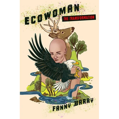 Eco Woman: The Transformation - Paperback