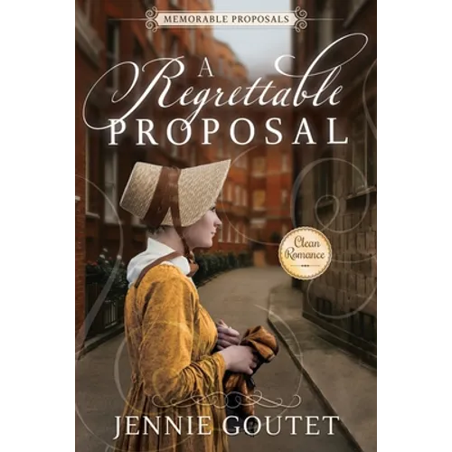 A Regrettable Proposal - Paperback