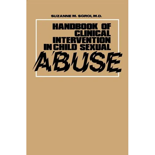 Handbook of Clinical Intervention in Child Sexual Abuse - Paperback