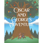 Oscar and George's Adventure - Paperback