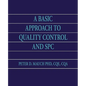 A Basic Approach to Quality Control and SPC - Paperback