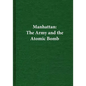 Manhattan: The Army and the Atomic Bomb - Paperback