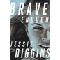 Brave Enough - Hardcover
