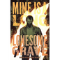 Mine Is a Long, Lonesome Grave - Paperback