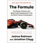The Formula: How Rogues, Geniuses, and Speed Freaks Reengineered F1 Into the World's Fastest-Growing Sport - Hardcover