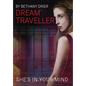 Dream Traveller: She's In Your Mind - Hardcover