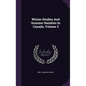 Winter Studies And Summer Rambles In Canada, Volume 3 - Hardcover