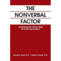 The Nonverbal Factor: Exploring the Other Side of Communication - Paperback
