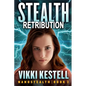 Stealth Retribution (Nanostealth Book 3) - Paperback
