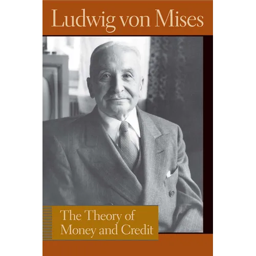 The Theory of Money and Credit - Paperback