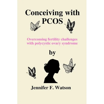 Conceiving with PCOS: Overcoming fertility challenges with polycystic ovary syndrome - Paperback