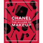 Chanel. the Allure of Makeup - Hardcover