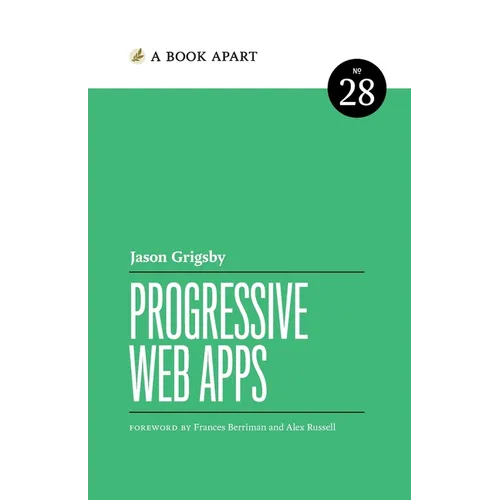 Progressive Web Apps - Paperback