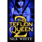 The Teflon Queen PT 2 - Paperback