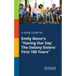 A Study Guide for Emily Mann's "Having Our Say: The Delany Sisters' First 100 Years" - Paperback