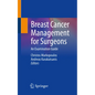 Breast Cancer Management for Surgeons: An Examination Guide - Paperback