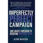One Man's Mission to Redefine Imperfection - Hardcover