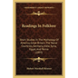 Readings In Folklore: Short Studies In The Mythology Of America, Great Britain, The Norse Countries, Germany, India, Syria, Egypt, And Persia (1893) - Paperback
