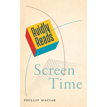 Avidly Reads Screen Time - Paperback