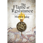 The Flame of Resistance - Paperback