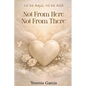 Ni De Aqui Ni De Alla: Not From Here, Not From There... - Hardcover