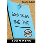 Young Adult: Good Things Take Time [Young Adult Books] - Paperback