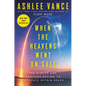 When the Heavens Went on Sale: The Misfits and Geniuses Racing to Put Space Within Reach - Hardcover