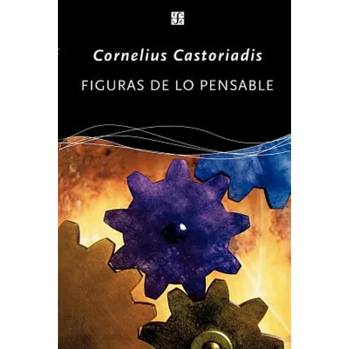 Figuras de Lo Pensable: Las Encrucijadas del Laberinto VI - Paperback